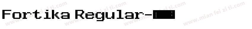 Fortika Regular字体转换